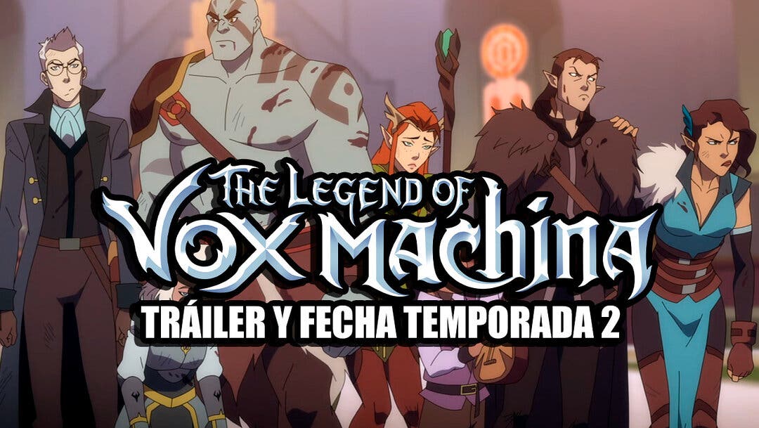 ✓ LA LEYENDA DE VOX MACHINA. Temporada 2 (2023)🔴 🔴Trailer Oficial Español  Subtitulado⭐SERIE⭐ 