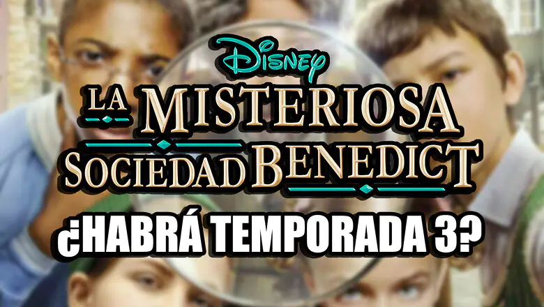 temporada 3 de la misteriosa sociedad benedict