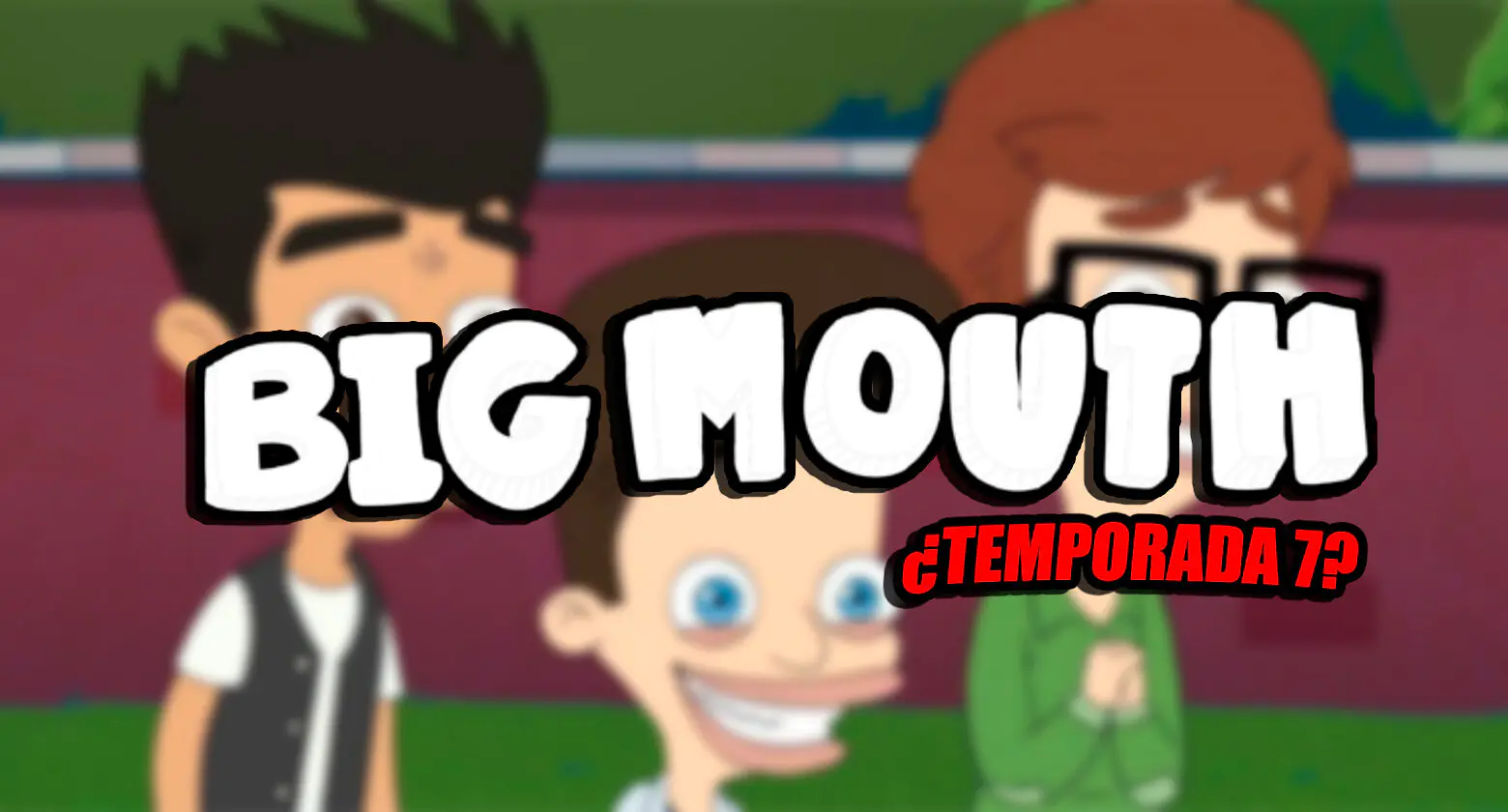 temporada 7 de big mouth