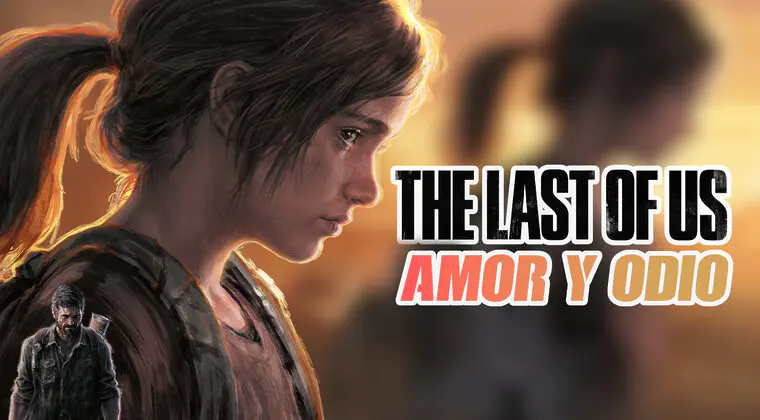 Imagen de Los 3 motivos por los que necesitas ya The Last Of Us Parte I si no lo tienes aún