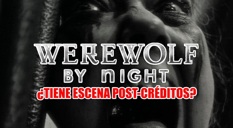 Imagen de ¿Tiene Werewolf by Night (La maldición del Hombre Lobo) escena post créditos?
