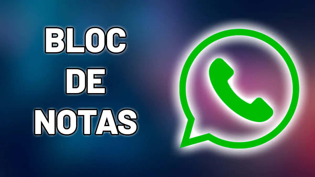 WhatsApp bloc de notas