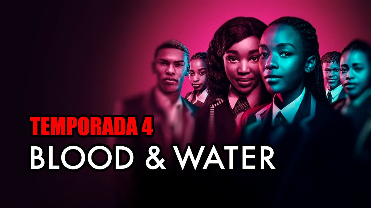 blood and water temporada 4