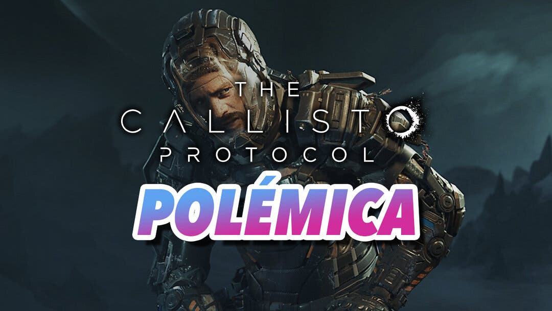 The Callisto Protocol: esta es la razón por la que el juego es