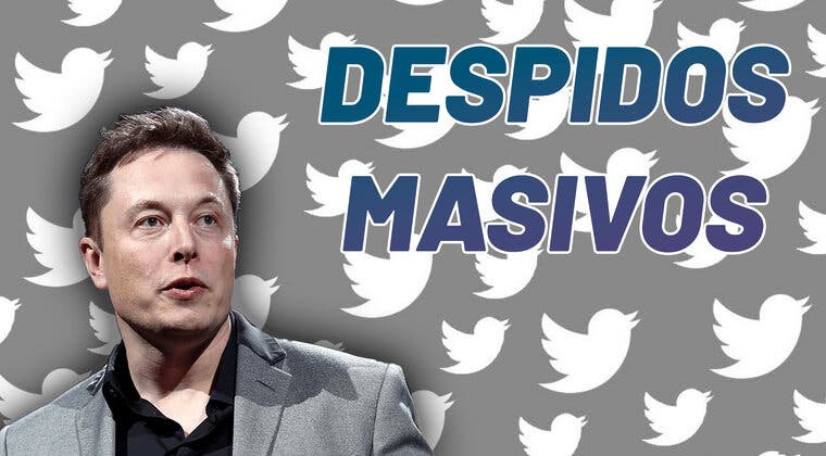 Imagen de ¿Qué está pasando en Twitter? Elon Musk y los despidos masivos
