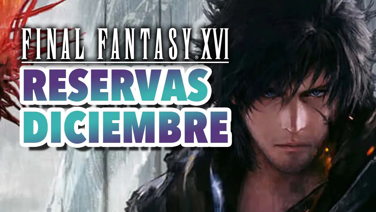 final fantasy xvi reservas