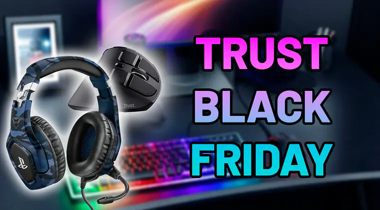 Imagen de Trust presenta sus increíbles rebajas por el Black Friday