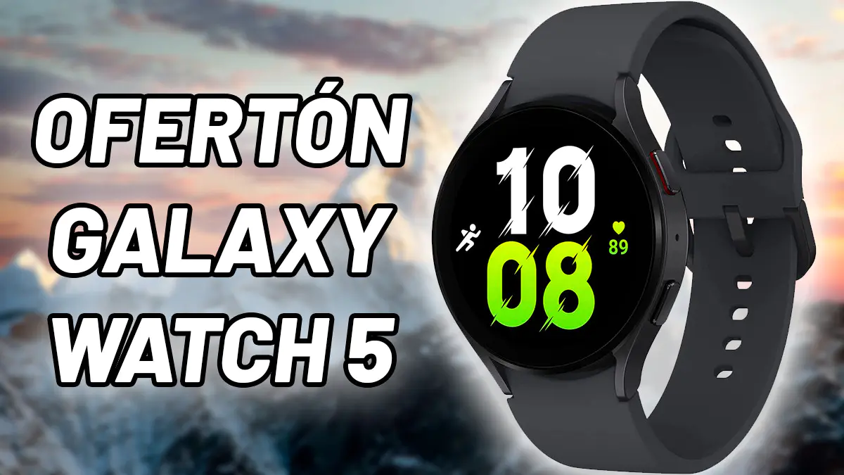 El Galaxy Watch 5 tiene un ofertón