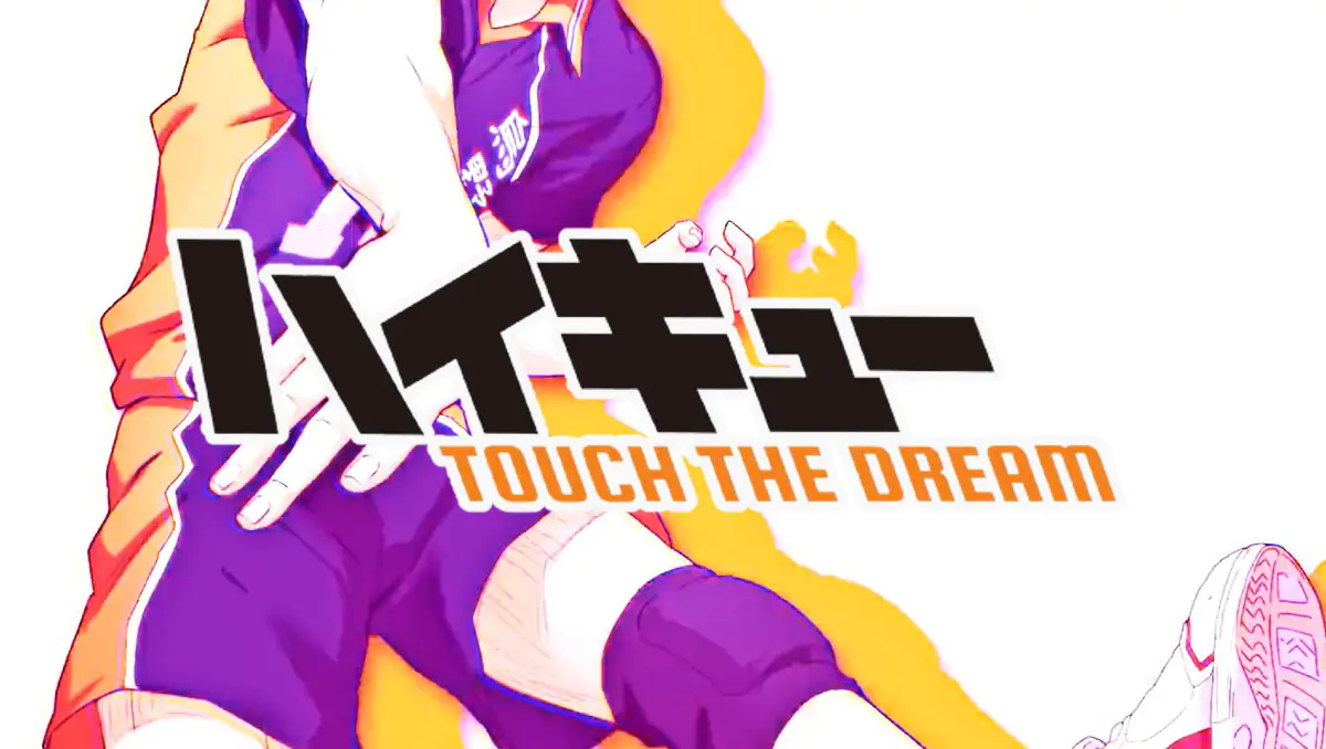 haikyuu touch the dream
