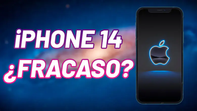 ¿Ha sido un fracaso el iPhone 14?