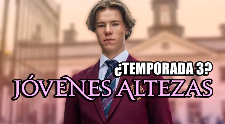 Imagen de Temporada 3 de Jóvenes altezas: ¿Cancelada o renovada?