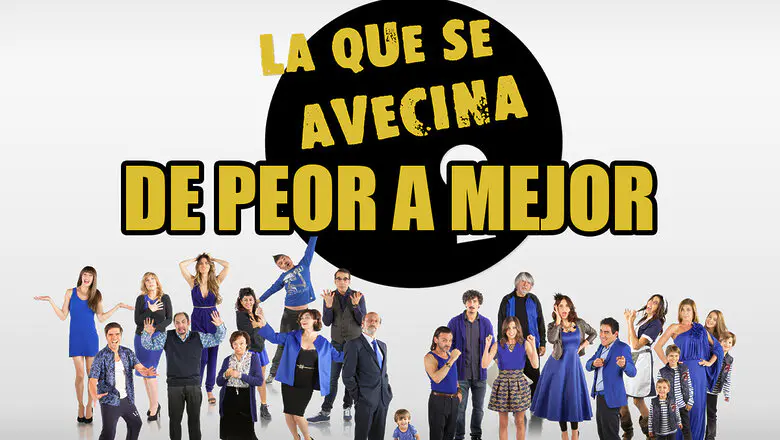 La Que Se Avecina de Peor a Mejor