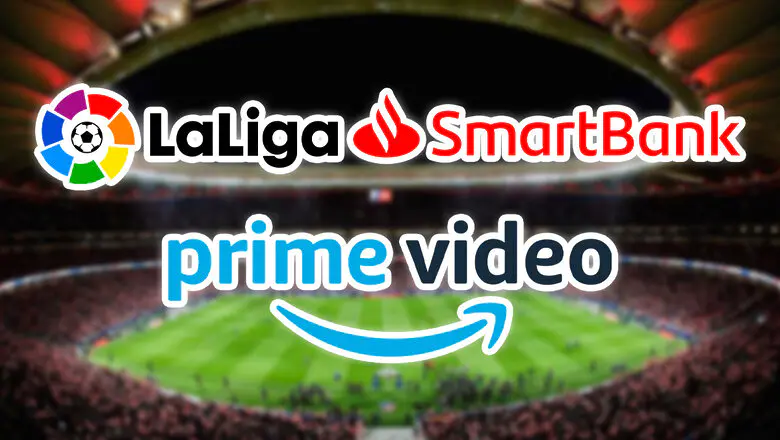 LaLiga SmartBank Prime Video