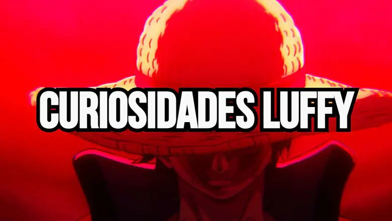 luffy curiosidades