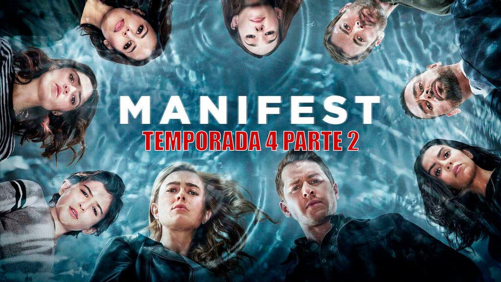 Manifest temporada 4 parte 2