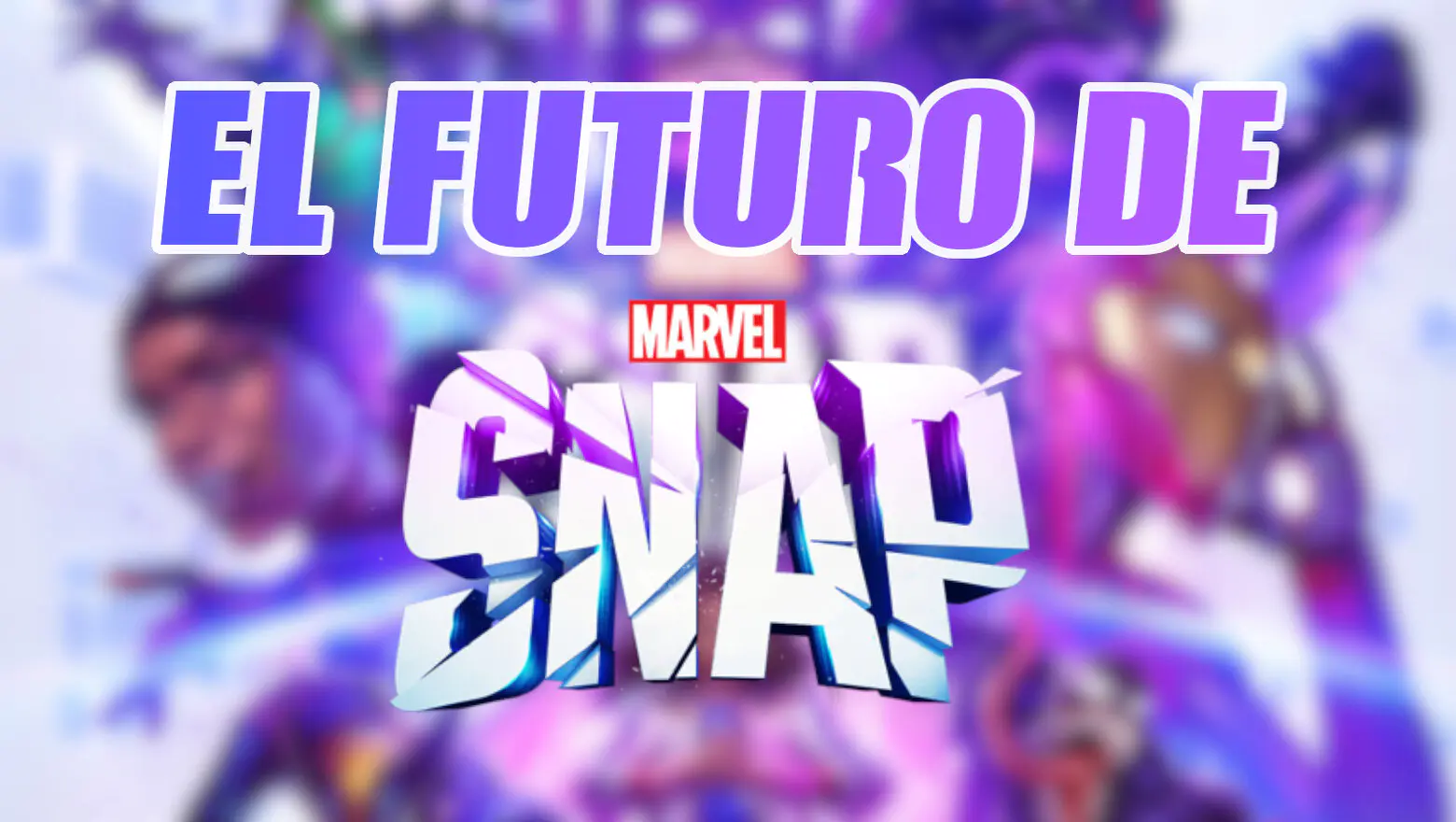 Marvel Snap