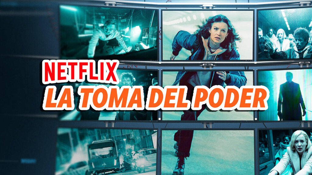la toma del poder netflix
