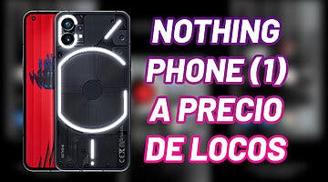Imagen de El Nothing Phone (1) es un móvil revolucionario a un precio de locos gracias al Black Friday