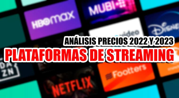 Imagen de Así han subido los precios de las plataformas de streaming en España en 2022: análisis y qué puede pasar en 2023