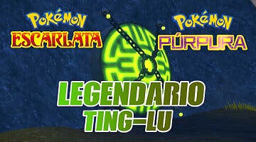 Imagen de Pokémon Escarlata y Púrpura: ubicación de todas las estacas verdes para capturar al legendario Ting-Lu
