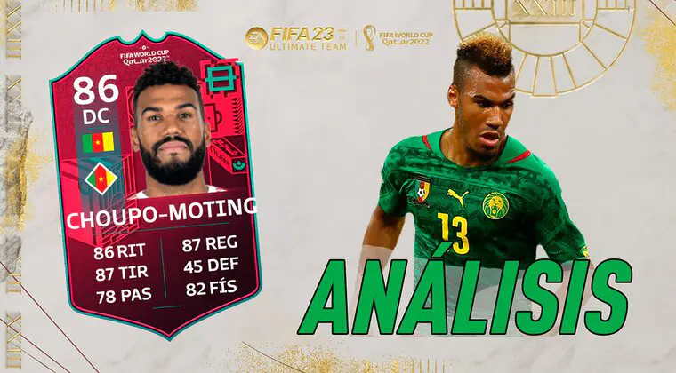 Imagen de FIFA 23: análisis de Choupo-Moting Path to Glory gratuito. ¿Carta prometedora?