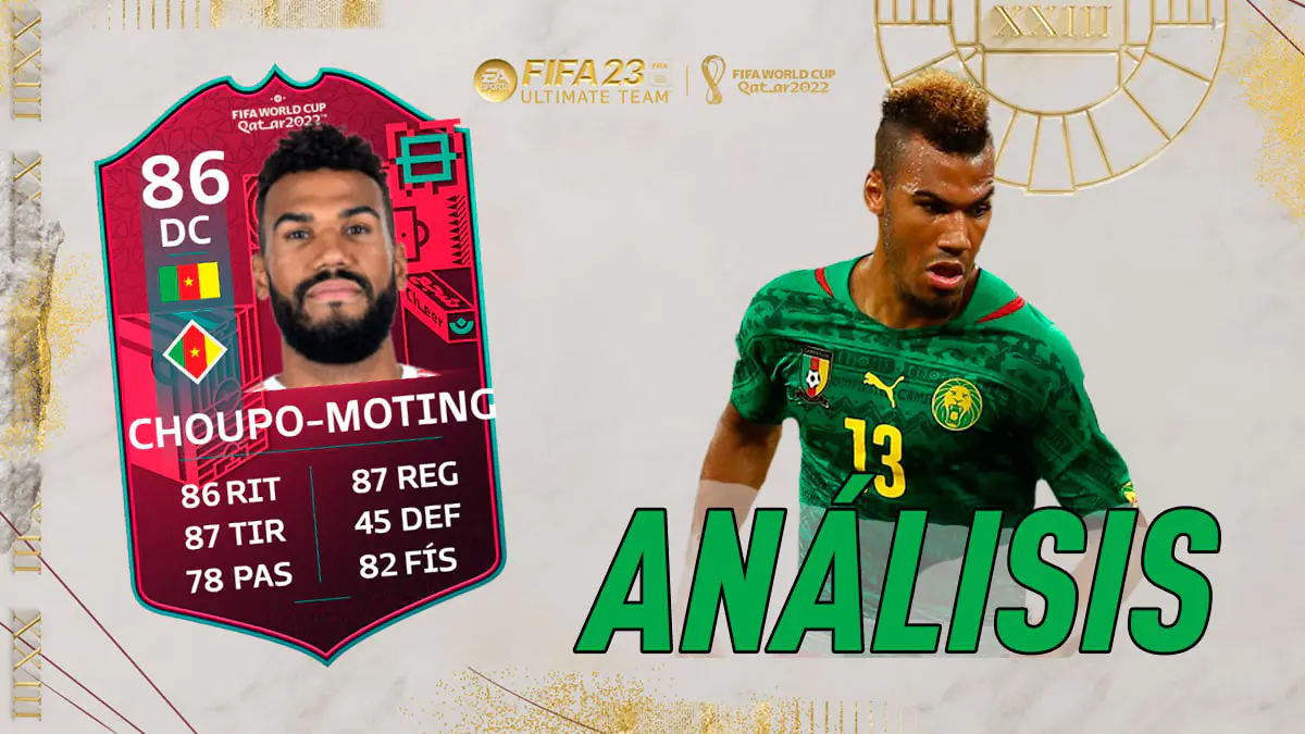 FIFA 23 Ultimate Team Análisis Choupo-Moting PTG