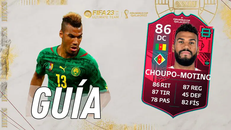 FIFA 23 Ultimate Team Guía Choupo-Moting PTG