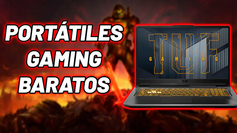 Portátiles gaming baratos