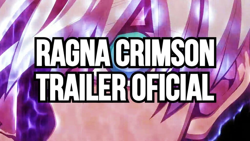 ragna crimson trailer oficialk
