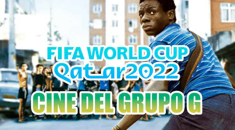 Imagen de Te recomiendo una película para cada país del grupo G del Mundial de Qatar 2022