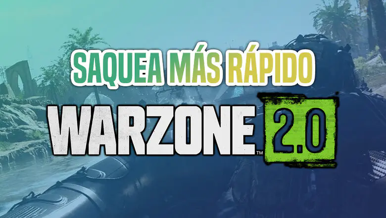 Loot más rápido en Warzone 2
