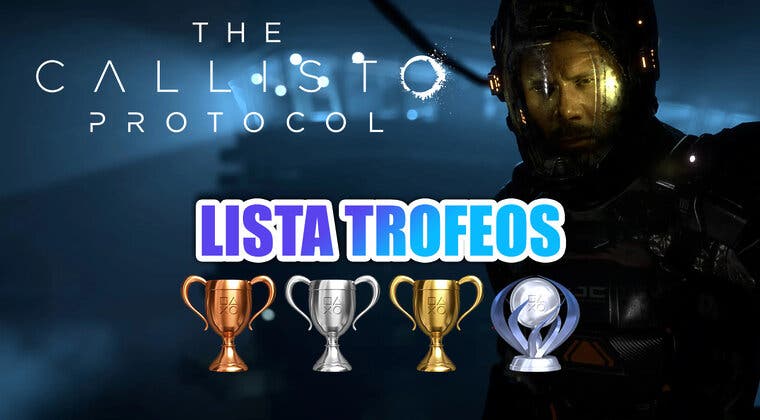 Imagen de The Callisto Protocol: Lista completa de trofeos que debes tener en cuenta para conseguir el Platino