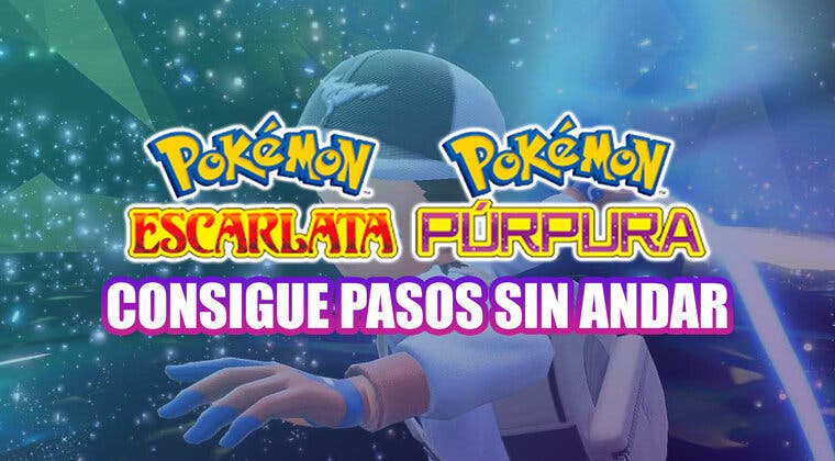 Imagen de El truco de Pokémon Escarlata y Púrpura para conseguir los pasos necesarios de forma fácil
