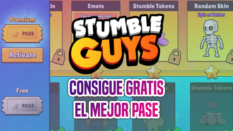 Conseguir gratis el pase de Stumble Guys