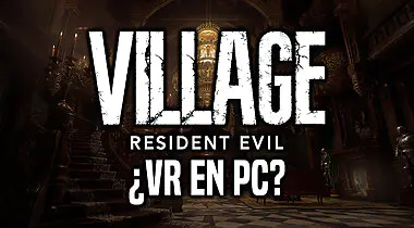 Imagen de ¿Resident Evil Village VR llegará también a PC? Jugadores encuentran pistas sobre esto