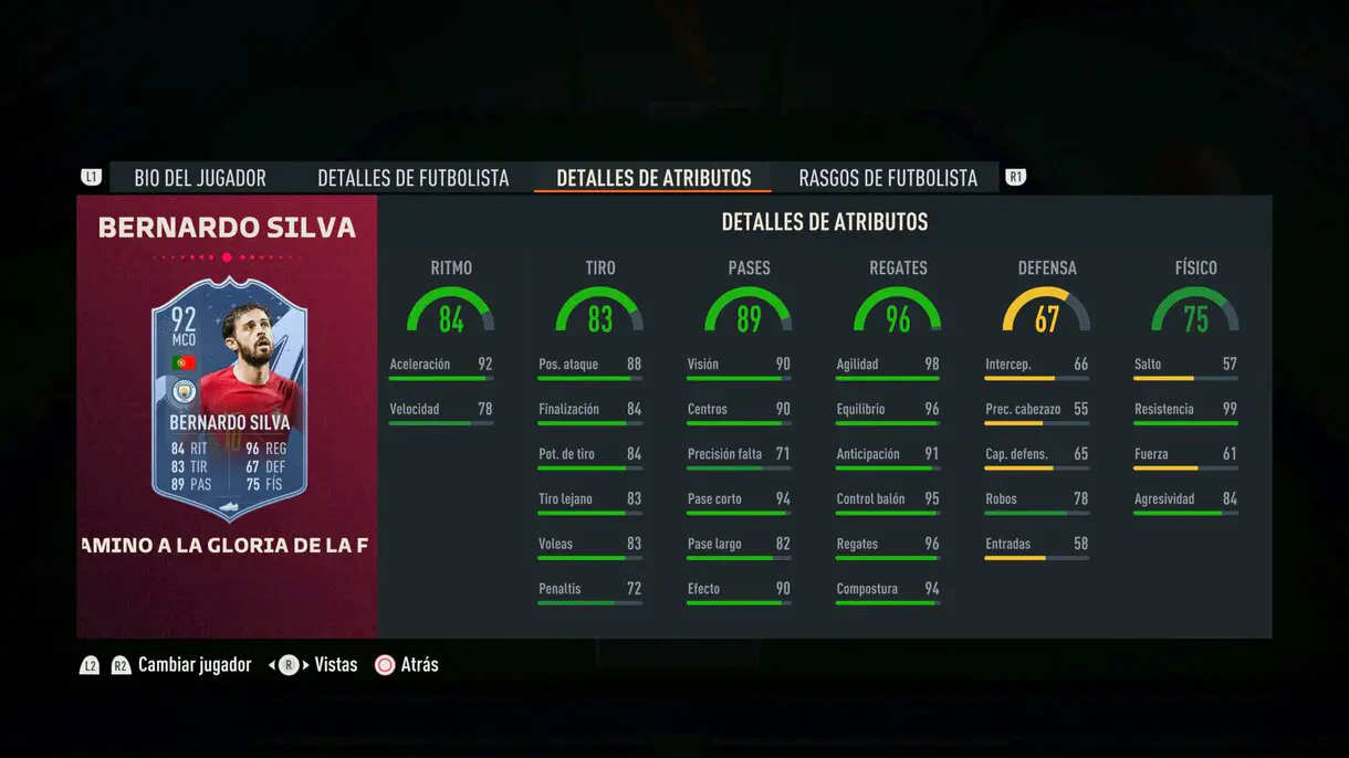 Stats in game Bernardo Silva Path to Glory 92 FIFA 23 Ultimate Team