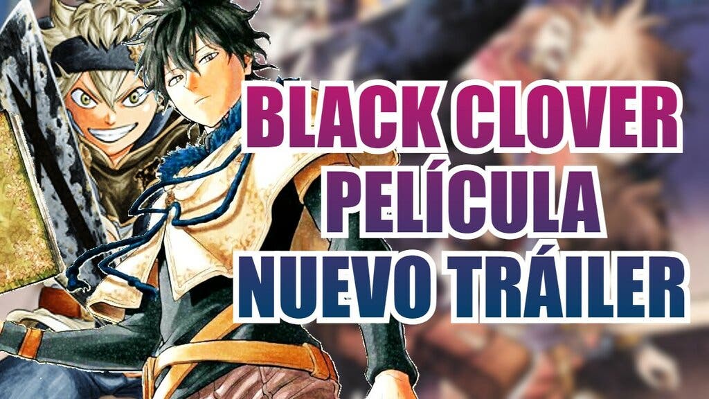black clover pelicula nuevo trailer