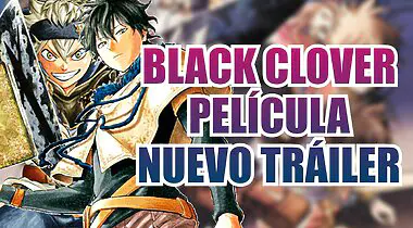 Imagen de Black Clover: Sword of the Wizard King muestra un intenso nuevo tráiler, ¡la película del anime está cada vez más cerca!