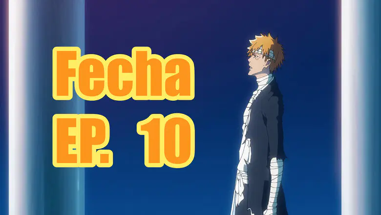 Bleach TYBW horario
