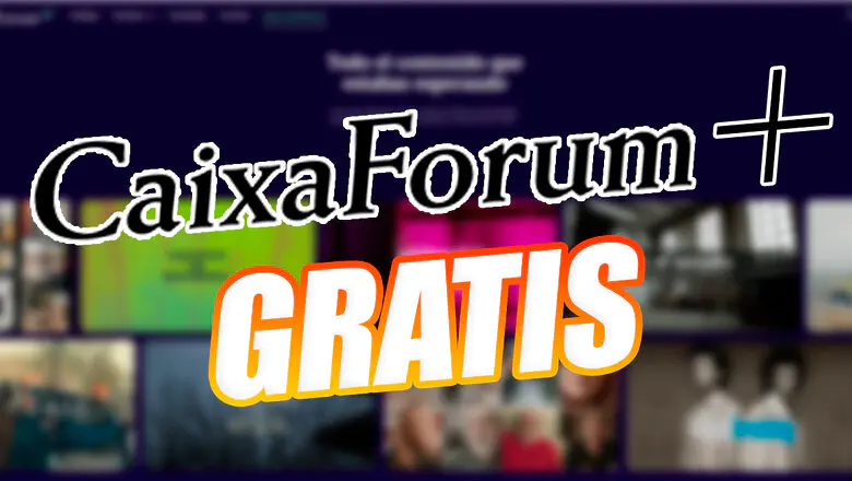 caixaforum plus gratis