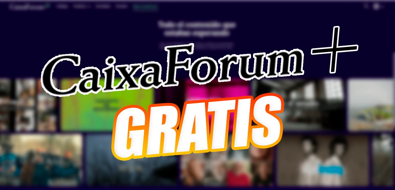 caixaforum plus gratis