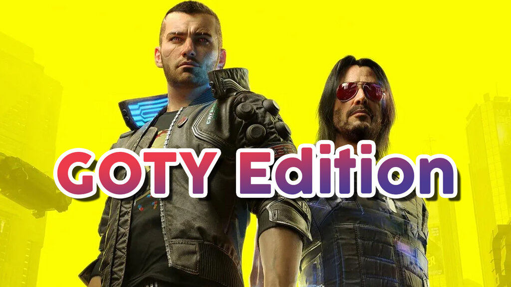 cyberpunk 2077 goty edition