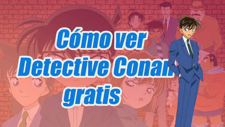 Detective Conan ver gratis legal