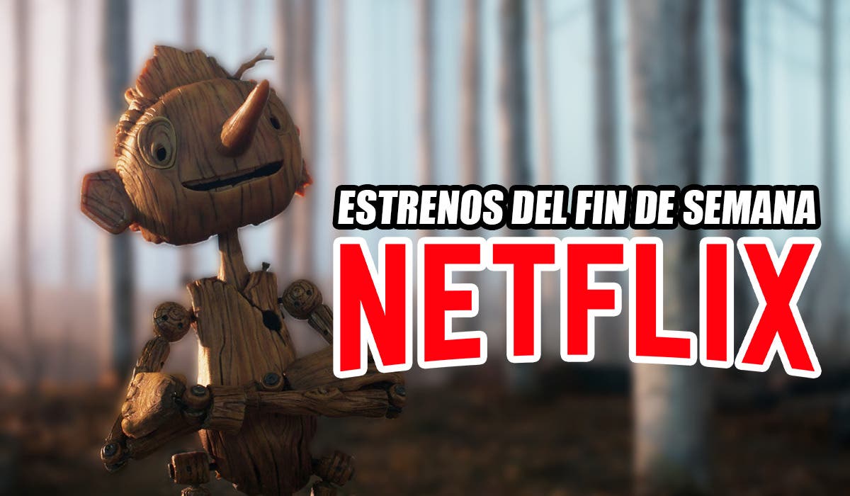 Estrenos Fin de Semana Netflix