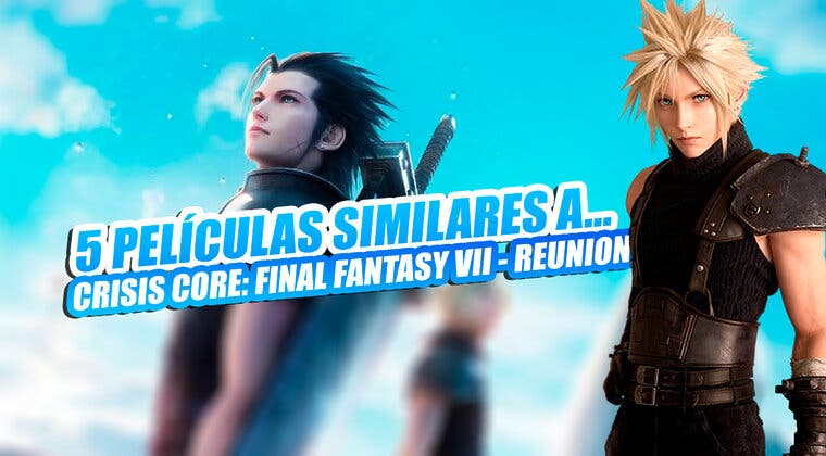 Imagen de 5 películas para ver antes de jugar a Crisis Core: Final Fantasy VII - Reunion (y dónde están disponibles)