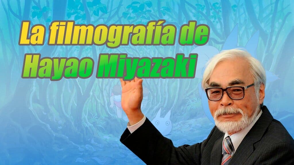 Hayao Miyazaki filmografía