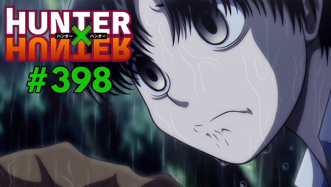 Hunter X Hunter Horario Y Dónde Leer El Capítulo 398