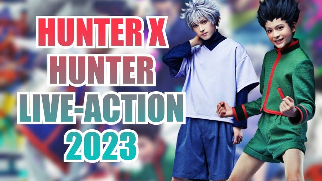 Hunter x Hunter va a estrenar un nuevo live-action en 2023, y lo