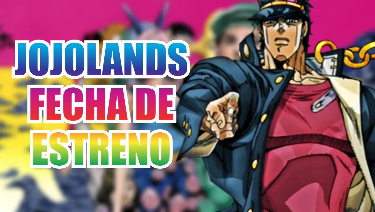 jojolands estreno