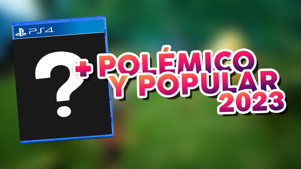 juego popular y polémico 2023